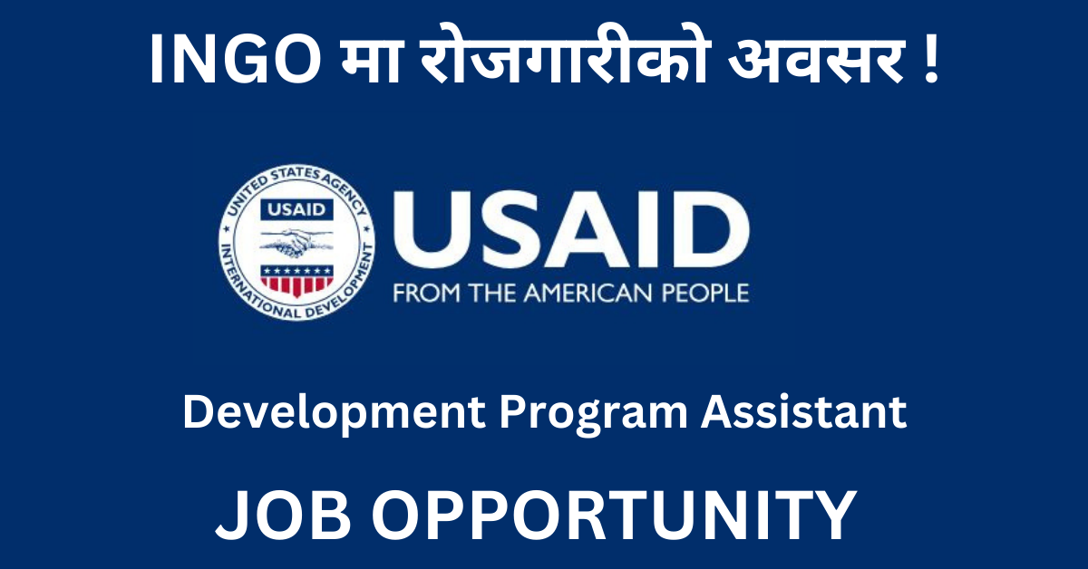 Job Vacancy on USAID  for Development Program Assistant
